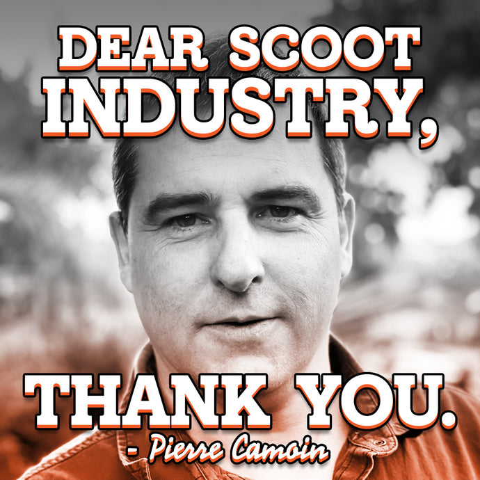"Dear Scoot Industry, Thank You"